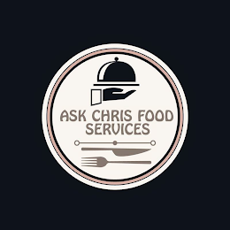 ASK CHRIS FOOD SERVICES logo