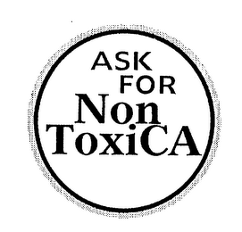 ASK FOR NON TOXICA logo