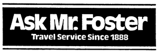 ASK MR. FOSTER TRAVEL SERVICE SINCE 1888 logo