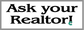 ASK YOUR REALTOR! logo