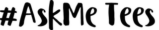#ASKME TEES logo