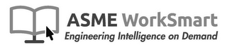 ASME WORKSMART ENGINEERING INTELLIGENCE ON DEMAND logo