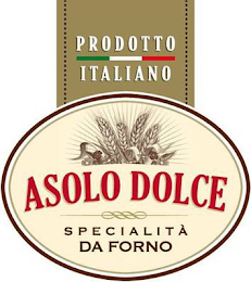 ASOLO DOLCE PRODOTTO ITALIANO SPECIALITA' DA FORNO logo