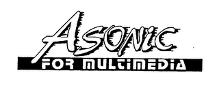ASONIC FOR MULTIMEDIA logo