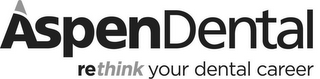 ASPENDENTAL RETHINK YOUR DENTAL CAREER logo