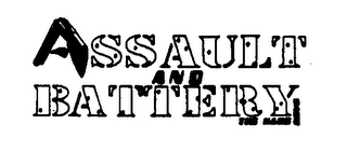 ASSAULT AND BATTERY THE HARD BOYS logo