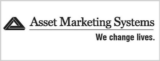 ASSET MARKETING SYSTEMS WE CHANGE LIVES. logo