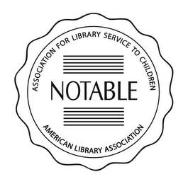 ASSOCIATION FOR LIBRARY SERVICE TO CHILDREN NOTABLE AMERICAN LIBRARY ASSOCIATION logo
