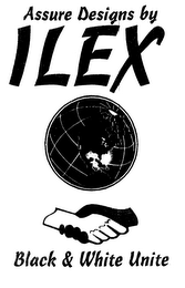 ASSURE DESISNS BY ILEX BLACK & WHITE UNITE logo