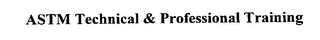 ASTM TECHNICAL & PROFESSIONAL TRAINING logo