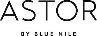 ASTOR BY BLUE NILE