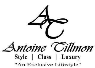 AT ANTOINE TILLMON STYLE | CLASS | LUXURY "AN EXCLUSIVE LIFESTYLE" logo