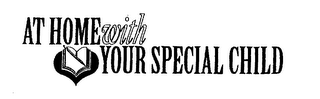 AT HOME WITH YOUR SPECIAL CHILD logo