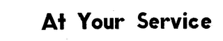AT YOUR SERVICE logo