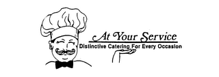 AT YOUR SERVICE DISTINCTIVE CATERING FOR EVERY OCCASION logo