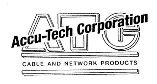 ATC ACCU-TECH CORPORATION CABLE AND NETWORK PRODUCTS