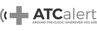 ATCALERT AROUND THE CLOCK, WHEREVER YOU ARE logo