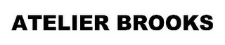 ATELIER BROOKS