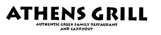 ATHENS GRILL AUTHENTIC GREEK FAMILY RESTAURANT AND CARRYOUT logo