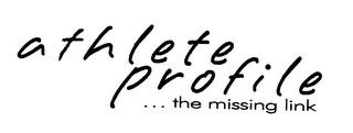 ATHLETE PROFILE ... THE MISSING LINK logo