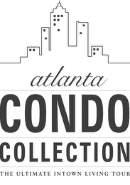 ATLANTA CONDO COLLECTION THE ULTIMATE INTOWN LIVING TOUR logo