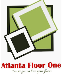 ATLANTA FLOOR ONE YOU'RE GONNA LOVE YOUR FLOORS logo
