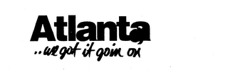 ATLANTA ..WE GOT IT GOIN ON logo