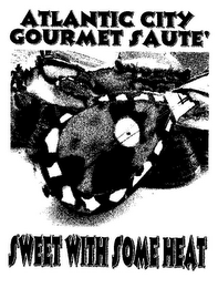 ATLANTIC CITY GOURMET SAUTE' SWEET WITH SOME HEAT logo