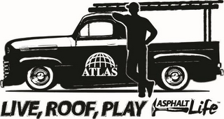 ATLAS, LIVE, ROOF, PLAY, ASPHALT, LIFE logo