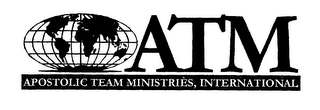ATM APOSTOLIC TEAM MINISTRIES, INTERNATIONAL logo