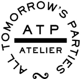 ATP ATELIER ALL TOMORROW'S PARTIES logo