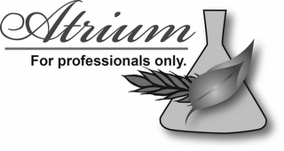 ATRIUM FOR PROFESSIONALS ONLY. logo