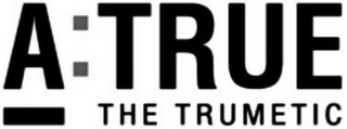 A:TRUE THE TRUMETIC logo