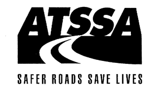 ATSSA SAFER ROADS SAVE LIVES logo