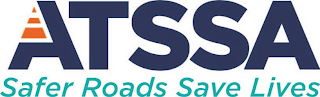 ATSSA SAFER ROADS SAVE LIVES logo