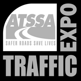 ATSSA SAFER ROADS SAVE LIVES TRAFFIC EXPO logo