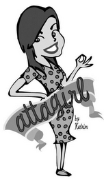 ATTAGIRL BY KEDRIN