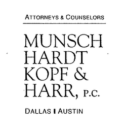 ATTORNEYS & COUNSELORS MUNSCH HARDT KOPF & HARR, P.C. DALLAS AUSTIN logo