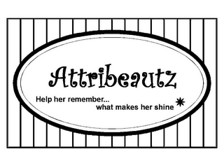 ATTRIBEAUTZ HELP HER REMEMBER... WHAT MAKES HER SHINE logo