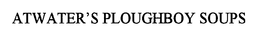 ATWATER'S PLOUGHBOY SOUPS logo