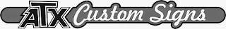 ATX CUSTOM SIGNS logo