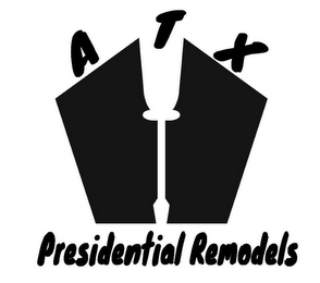 ATX PRESIDENTIAL REMODELS logo