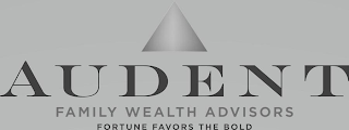 AUDENT FAMILY WEALTH ADVISORS FORTUNE FAVORS THE BOLD logo