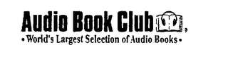 AUDIO BOOK CLUB WORLD'S LARGEST SELECTION OF AUDIO BOOKS logo
