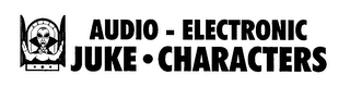 AUDIO-ELECTRONIC JUKE.CHARACTERS logo