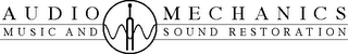 AUDIO MECHANICS MUSIC AND SOUND RESTORATION logo