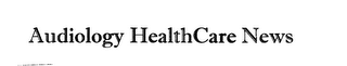 AUDIOLOGY HEALTHCARE NEWS logo