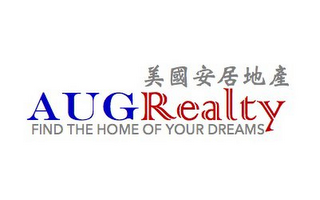 AUGREALTY FIND THE HOME OF YOUR DREAMS logo