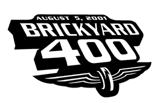 AUGUST 5, 2001 BRICKYARD 400 logo