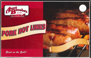 AUNT BESSIE'S EST. 1958 FINEST QUALITY MEATS PORK HOT LINKS GREAT ON THE GRILL! logo